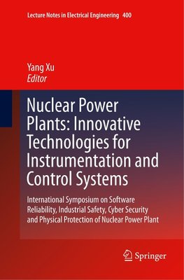 Nuclear Power Plants: Innovative Technologies for Instrumentation and Control Systems