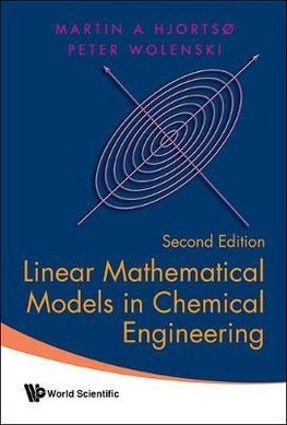 Linear Mathematical Models in Chemical Engineering