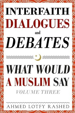 Interfaith Dialogues and Debates