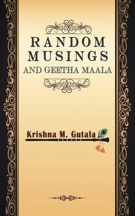 Random Musings and Geetha Maala