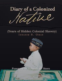 Diary of a Colonized Native