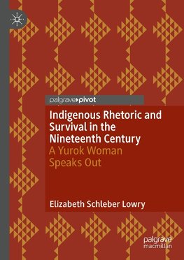 Indigenous Rhetoric and Survival in the Nineteenth Century