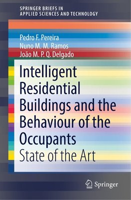 Intelligent Residential Buildings and the Behaviour of the Occupants