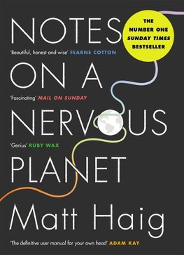 Notes On A Nervous Planet