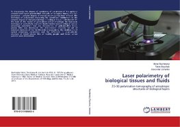 Laser polarimetry of biological tissues and fluids