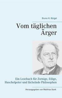 Vom täglichen Ärger