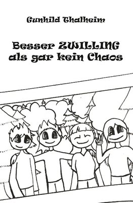 Besser ZWILLING als gar kein Chaos