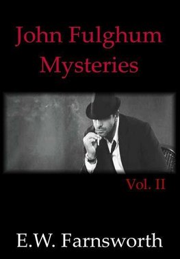 John Fulghum Mysteries, Vol. II