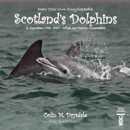 Draw Your Own Encyclopaedia Scotland's Dolphins