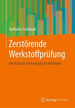 Zerstörende Werkstoffprüfung