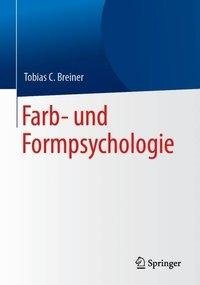 Farb- und Formpsychologie