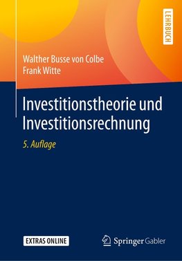 Investitionstheorie und Investitionsrechnung