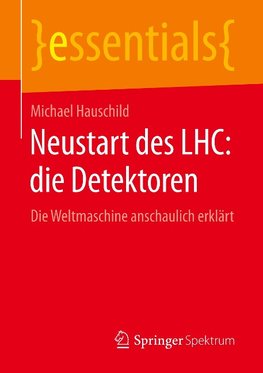 Neustart des LHC: die Detektoren