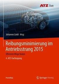 Reibungsminimierung im Antriebsstrang 2015