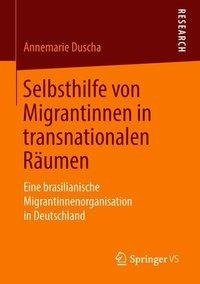 Selbsthilfe von Migrantinnen in transnationalen Räumen