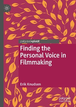 Finding the Personal Voice in Filmmaking