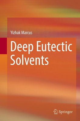 Deep Eutectic Solvents