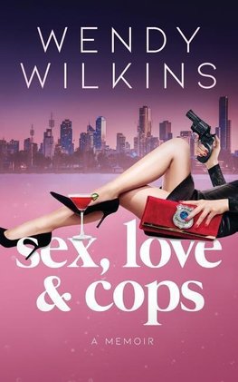 Sex, love & cops