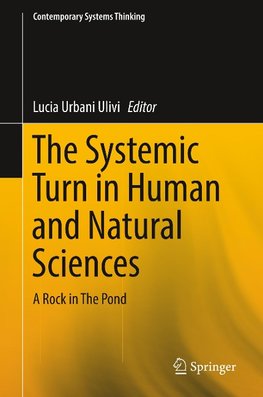 The Systemic Turn in Human and Natural Sciences