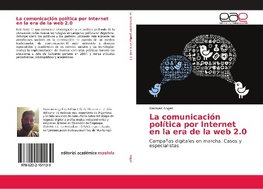 La comunicación política por Internet en la era de la web 2.0