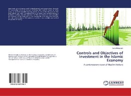 Controls and Objectives of Investment in the Islamic Economy