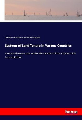 Systems of Land Tenure in Various Countries