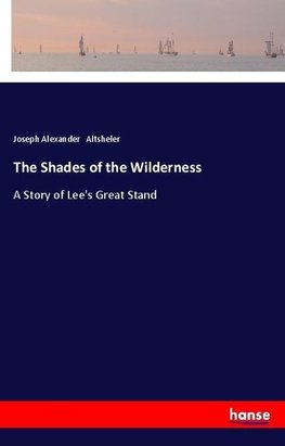 The Shades of the Wilderness