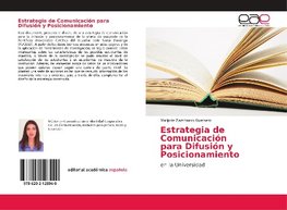 Estrategia de Comunicación para Difusión y Posicionamiento