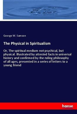 The Physical in Spiritualism