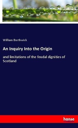 An Inquiry Into the Origin