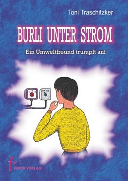 Burli unter Strom