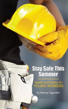 Stay Safe This Summer