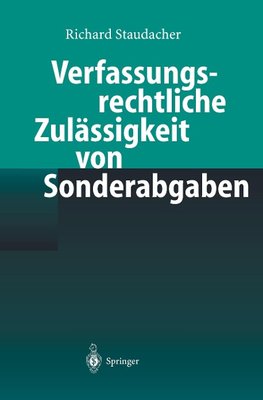 Verfassungsrechtliche Zulässigkeit von Sonderabgaben