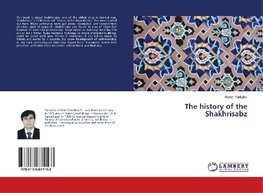 The history of the Shakhrisabz