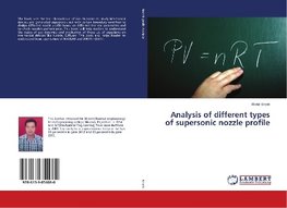 Analysis of different types of supersonic nozzle profile