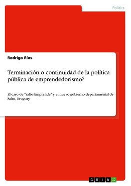 Terminación o continuidad de la política pública de emprendedorismo?