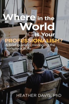 Where in the World is Your Professionalism?