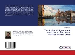 The Authorial Agency and Narrative Production in Thomas Nashe's prose