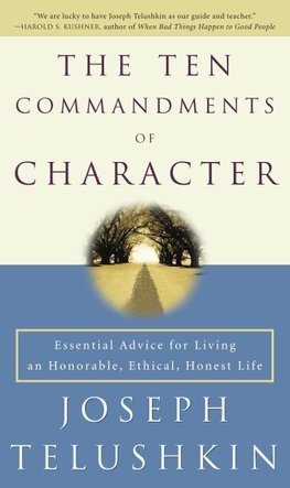 The Ten Commandments of Character