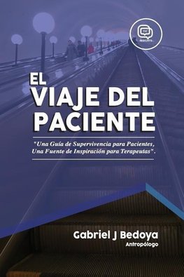 Bedoya, G: Viaje del Paciente