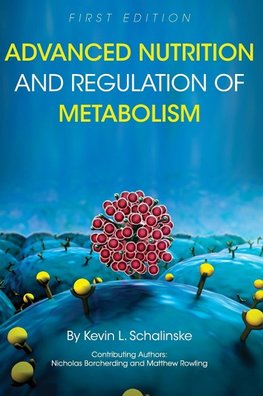 Advanced Nutrition and Regulation of Metabolism