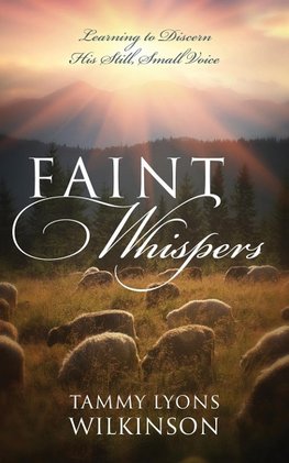 Faint Whispers