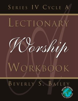 Lectionary Worship Workbook, Series IV, Cycle a