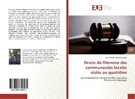 Droits de l'Homme des communautés locales violés au quotidien