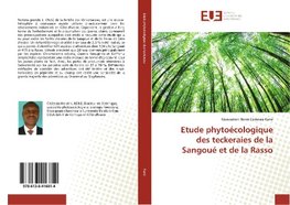 Etude phytoécologique des teckeraies de la Sangoué et de la Rasso