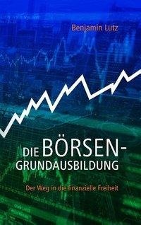 Die Börsengrundausbildung