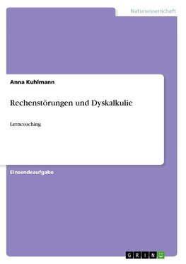 Rechenstörungen und Dyskalkulie