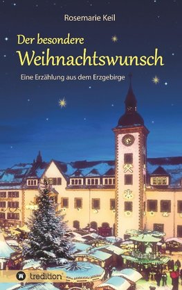 Der besondere Weihnachtswunsch