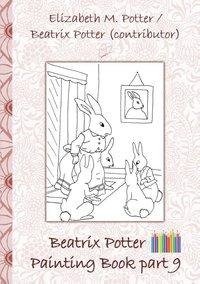 Beatrix Potter Painting Book Part 9 ( Peter Rabbit )