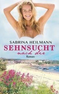 Sehnsucht nach dir